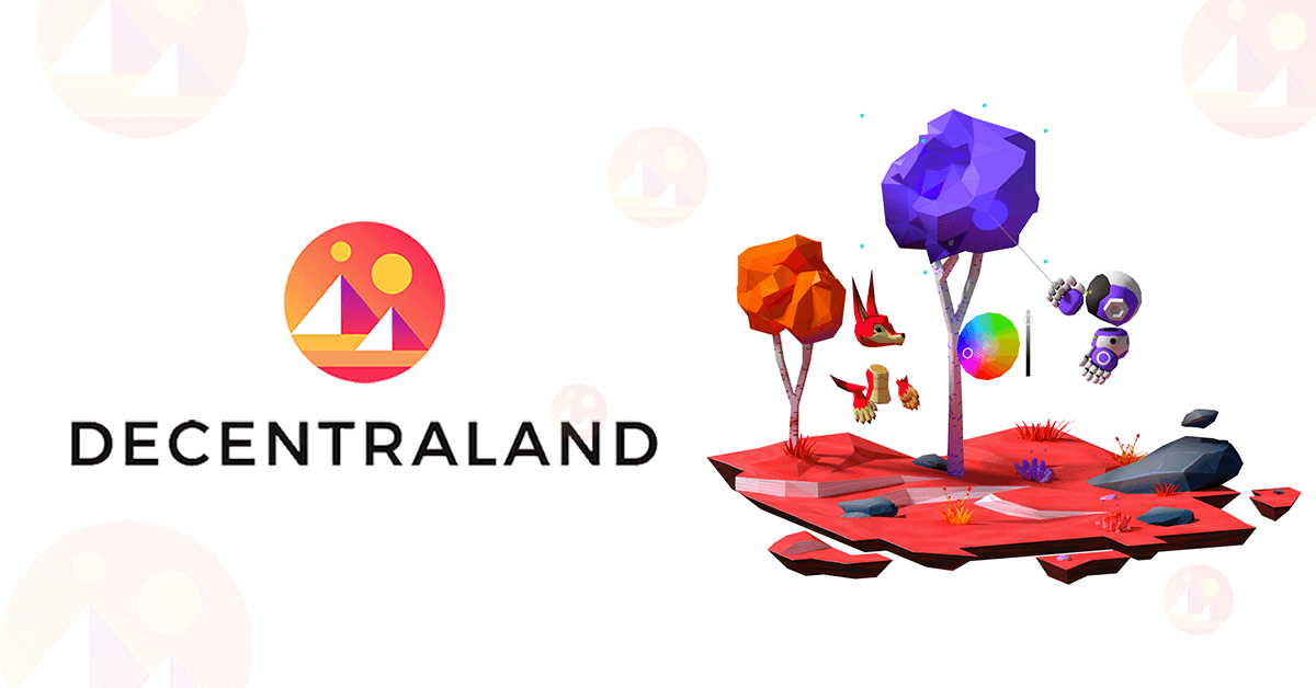 Tìm hiểu các thông tin tổng quan về ví Decentraland